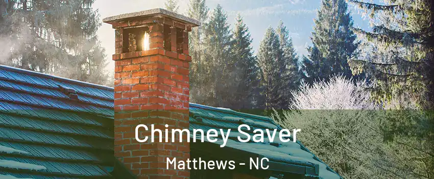  Chimney Saver Matthews - NC