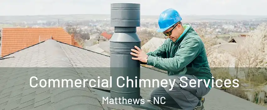  Commercial Chimney Services Matthews - NC