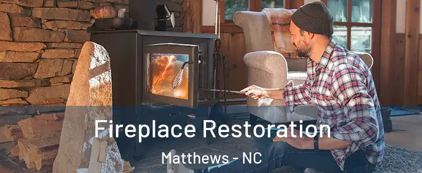  Fireplace Restoration Matthews - NC