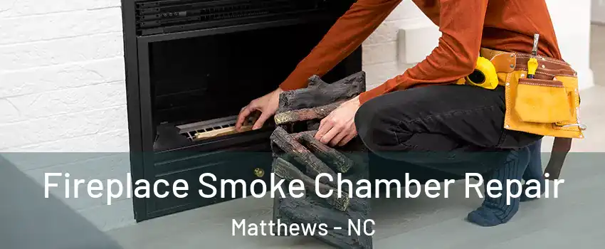  Fireplace Smoke Chamber Repair Matthews - NC
