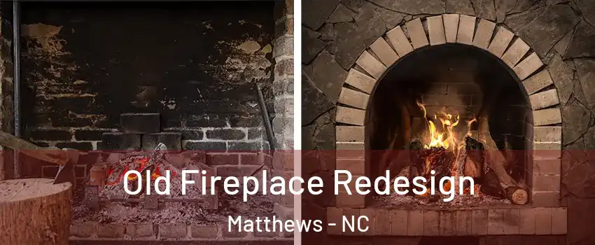  Old Fireplace Redesign Matthews - NC